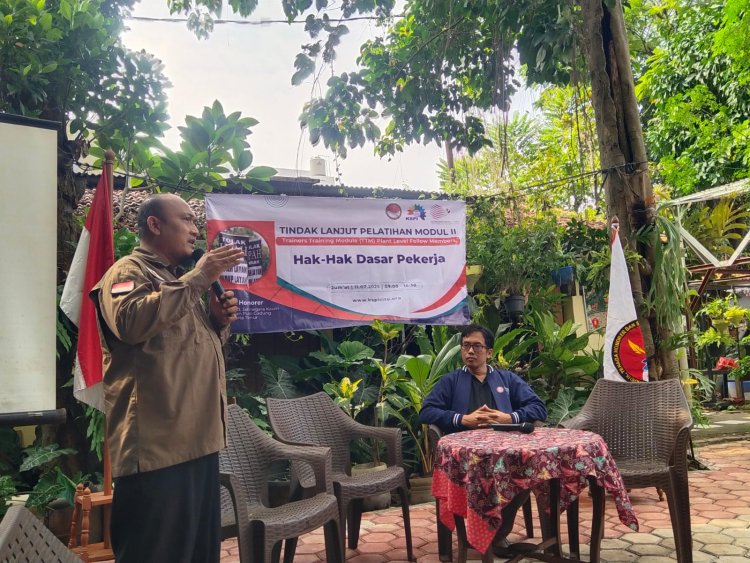 FPTHSI GELAR PELATIHAN TRAINING OF TRAINERS: PERKUAT PEMAHAMAN HAK DASAR PEKERJA