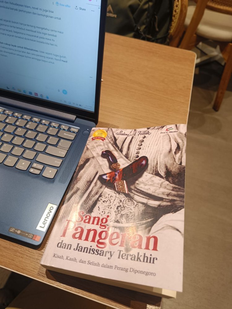 MEMBACA PERANG DIPONEGORO DARI SUDUT PANDANG TURKI UTSMANI DALAM SANG PANGERAN DAN JANISSARY TERAKHIR
